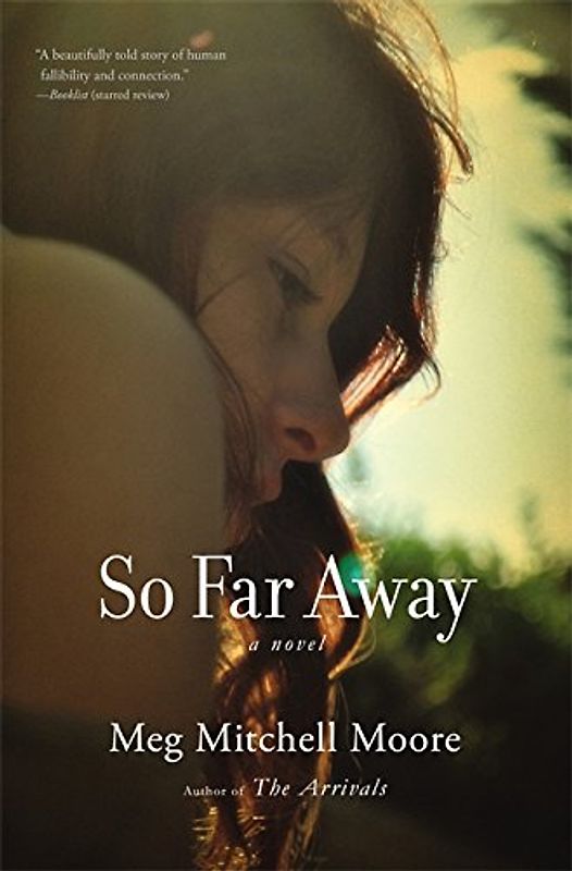 So Far Away: A Novel