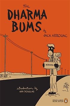 The Dharma Bums (Penguin Classics Deluxe Editio) - Kerouac, Jack