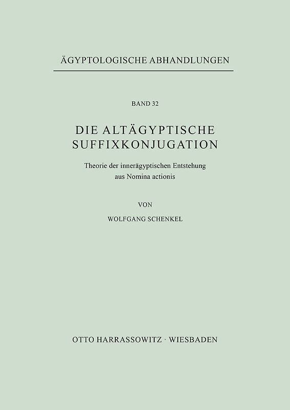 Die altägyptische Suffixkonjugation