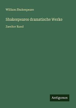Shakespeares dramatische Werke