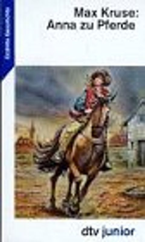 Anna zu Pferde. Erzählte Geschichte