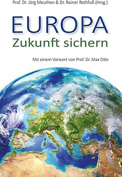 Europa - Zukunft sichern