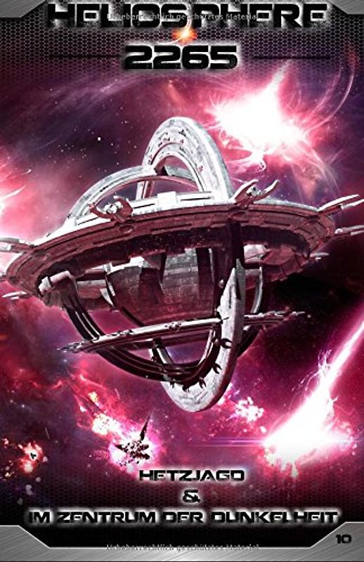 Heliosphere 2265: "Hetzjagd" & "Im Zentrum der Dunkelheit" - Suchanek, Andreas