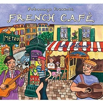 Putumayo Presents - French Café