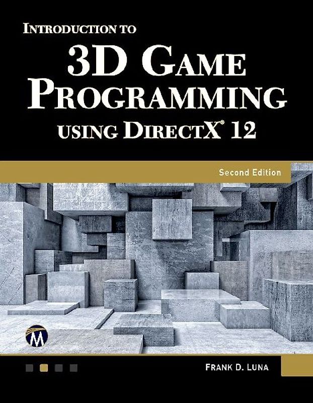 Intro to Game Programming Using DirectX 12