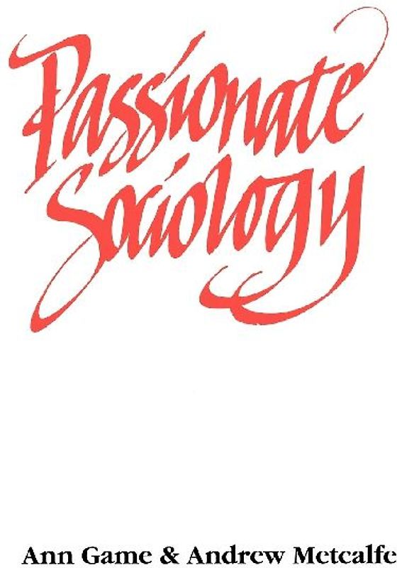 Passionate Sociology