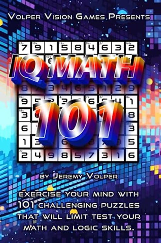IQ Math 101: Math Logic Puzzle Collection