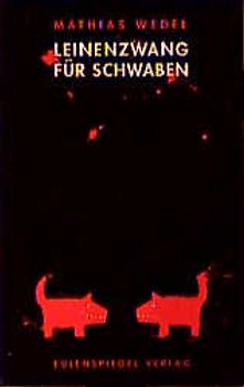 Leinenzwang für Schwaben