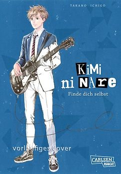 Kimi ni nare - Finde dich selbst