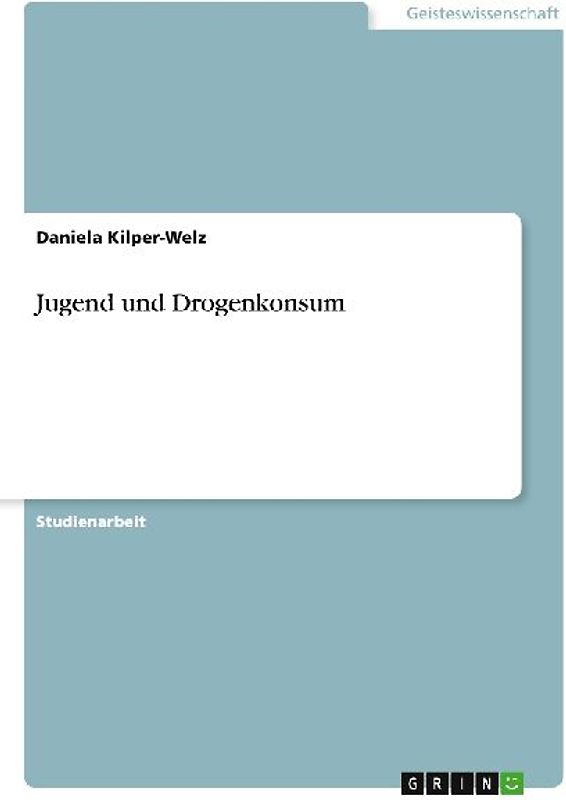 Jugend und Drogenkonsum