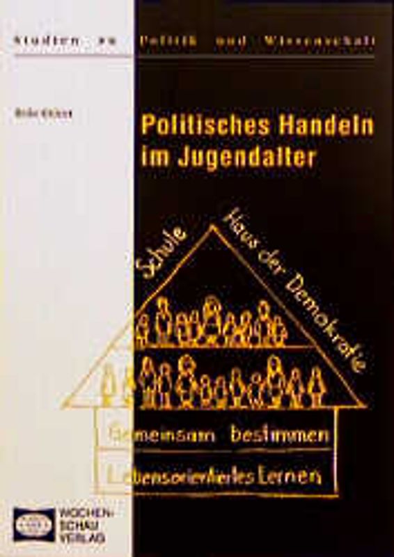 Lernziel: Politisches Handeln im Jugendalter