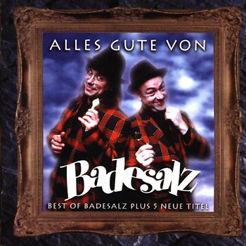 Badesalz - Alles Gute Von Badesalz (Best of)