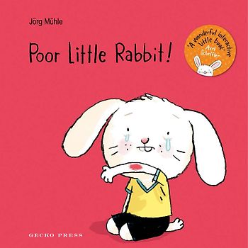 Poor Little Rabbit! - Jörg Mühle [Cardboard picture book]