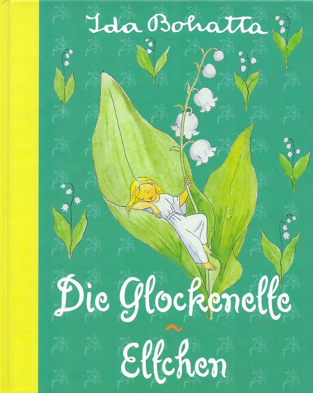 Die Glockenelfe: Elfchen - 	Ida Bohatta [Gebundene Ausgabe, Weltbild]
