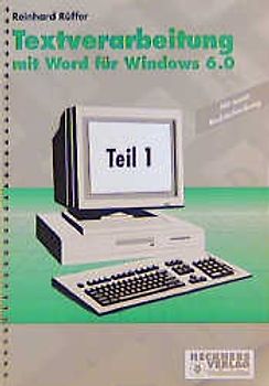 Textverarbeitung mit Word für Windows 6.0