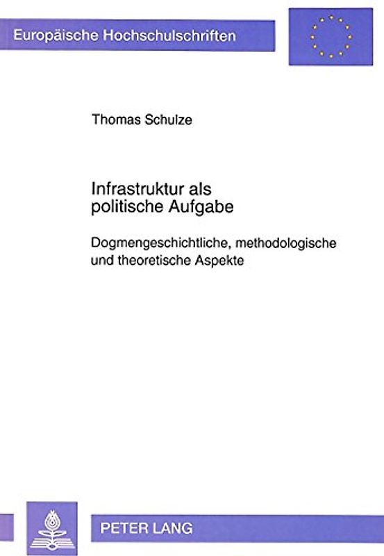 Infrastruktur als politische Aufgabe