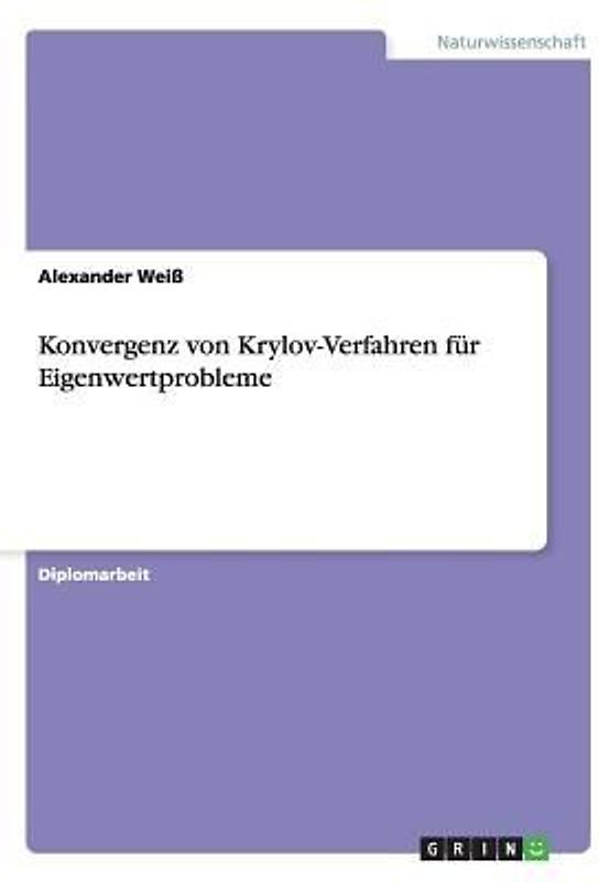 Konvergenz von Krylov-Verfahren für Eigenwertprobleme