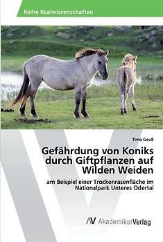 Gefährdung von Koniks durch Giftpflanzen auf Wilden Weiden