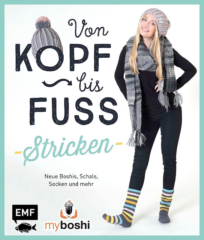 MyBoshi. Von Kopf bis Fuß - stricken