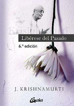 Libérese del pasado