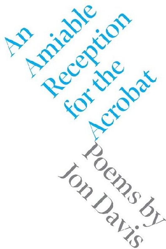 An Amiable Reception for the Acrobat