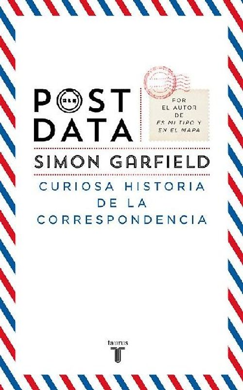 Postdata : curiosa historia de la correspondencia