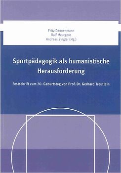 Sportpädagogik als humanistische Herausforderung