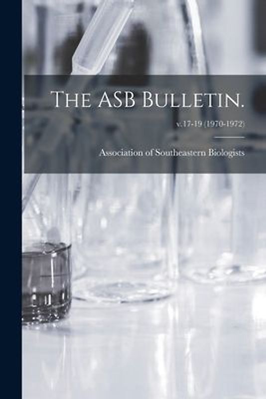 The ASB Bulletin.; v.17-19 (1970-1972)