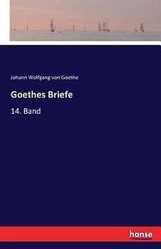 Goethes Briefe