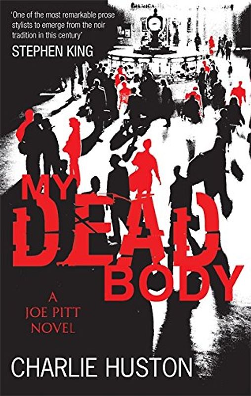 My Dead Body: A Joe Pitt Novel (Joe Pitt Casebook 5)