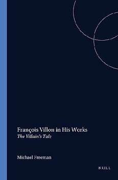 François Villon in His Works