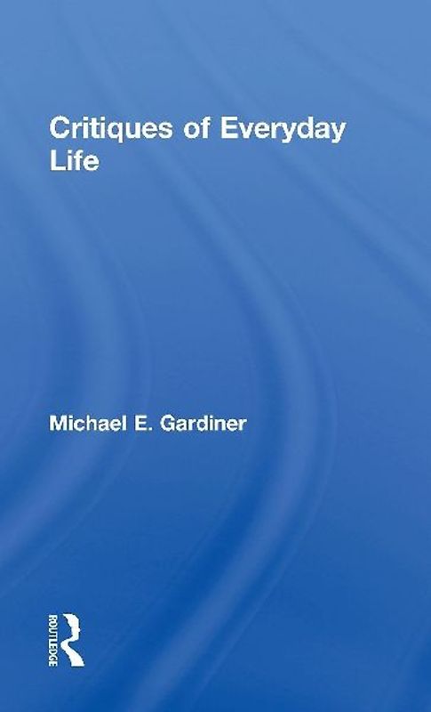 Critiques of Everyday Life