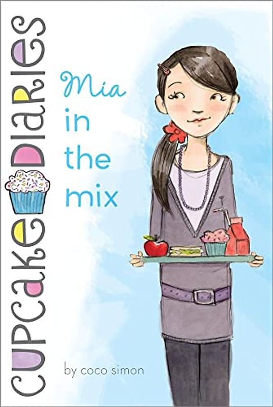 Mia in the Mix (Volume 2) (Cupcake Diaries)