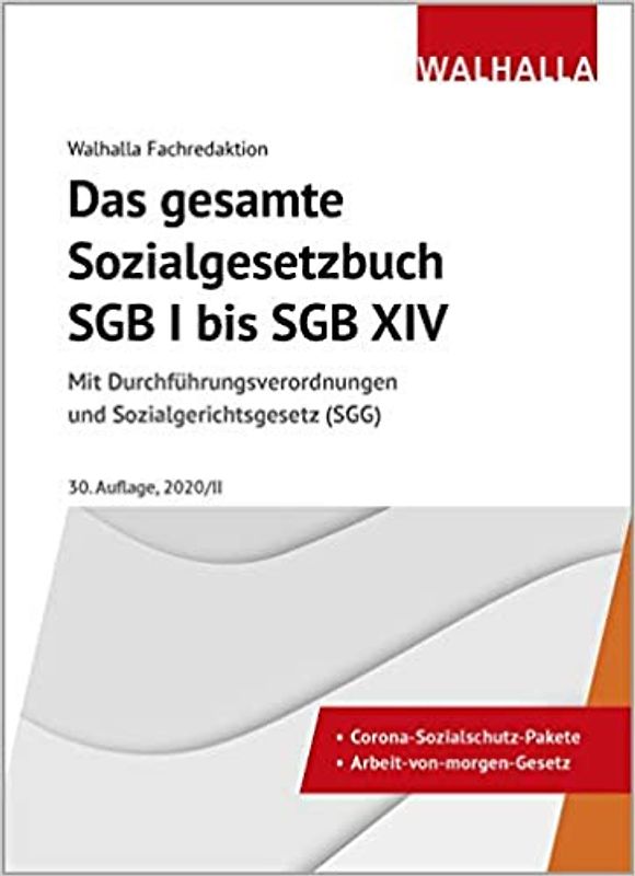Das gesamte Sozialgesetzbuch SGB I bis SGB XIV