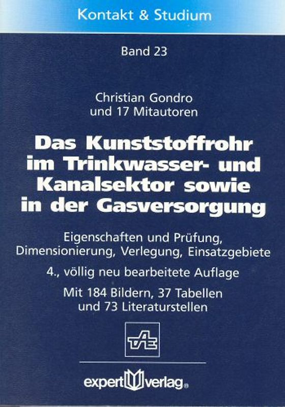 Das Kunststoffrohr im Trinkwasser- und Kanalsektor sowie in der Gasversorgung