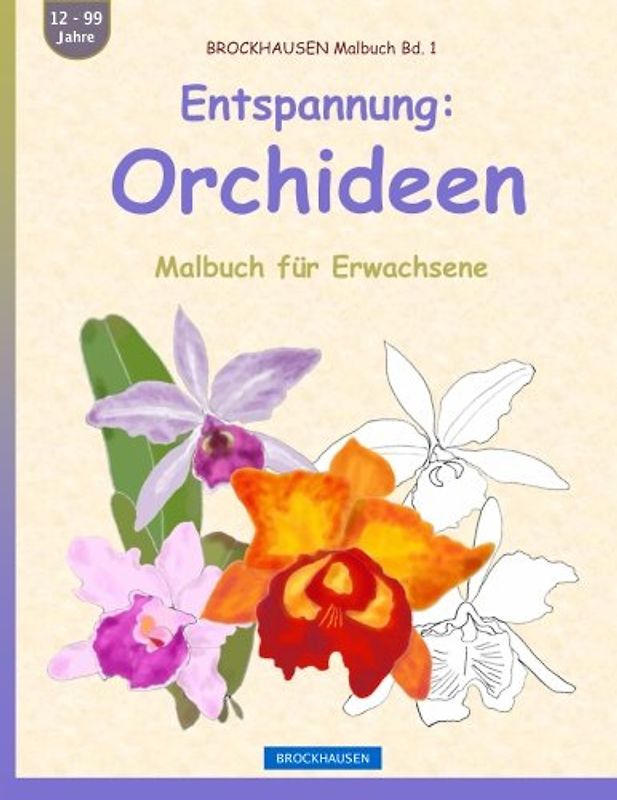 BROCKHAUSEN Malbuch Bd. 1 - Entspannung: Orchideen: Malbuch für Erwachsene