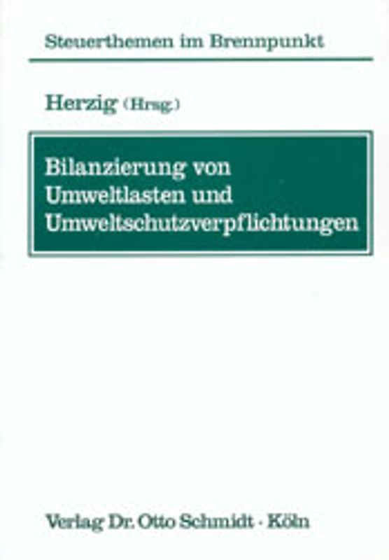 Bilanzierung von Umweltlasten und Umweltschutzverpflichtungen