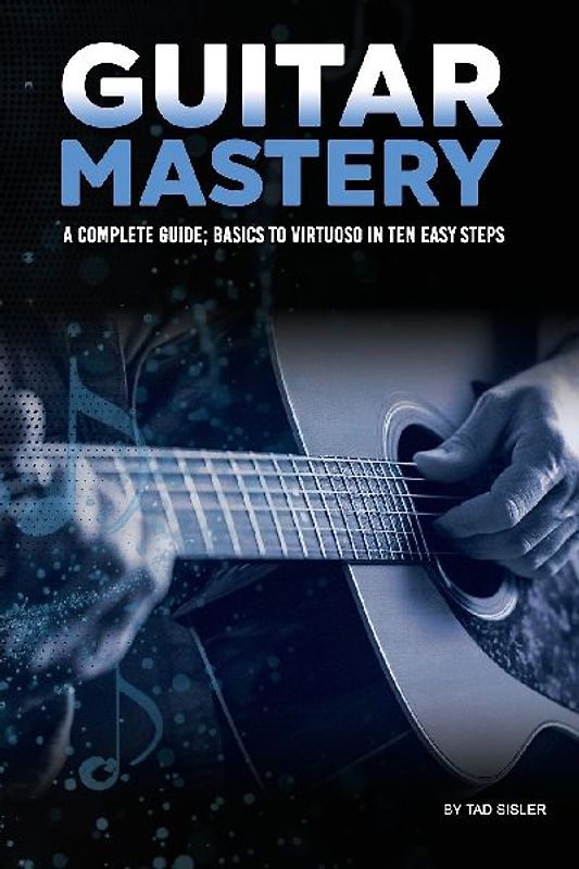 GUITAR MASTERY