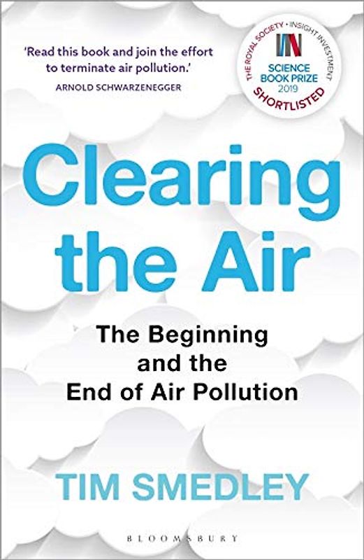 Clearing the Air: SHORTLISTED FOR THE ROYAL SOCIETY SCIENCE BOOK PRIZE