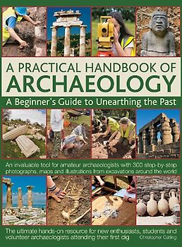 A Practical Handbook of Archaeology