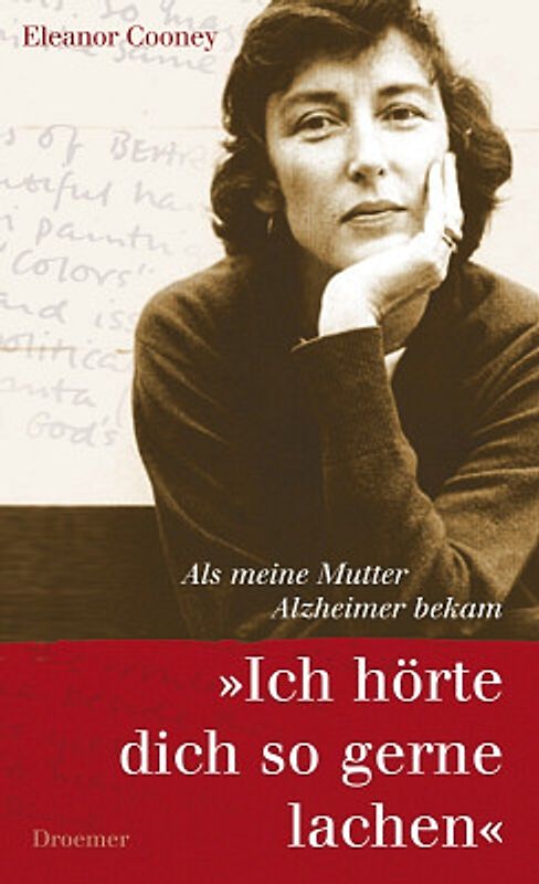 "Ich hörte dich so gerne lachen"