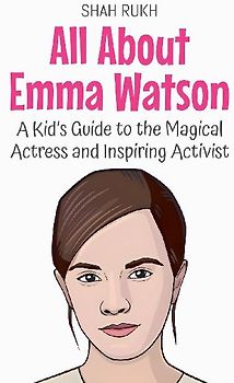 All About Emma Watson