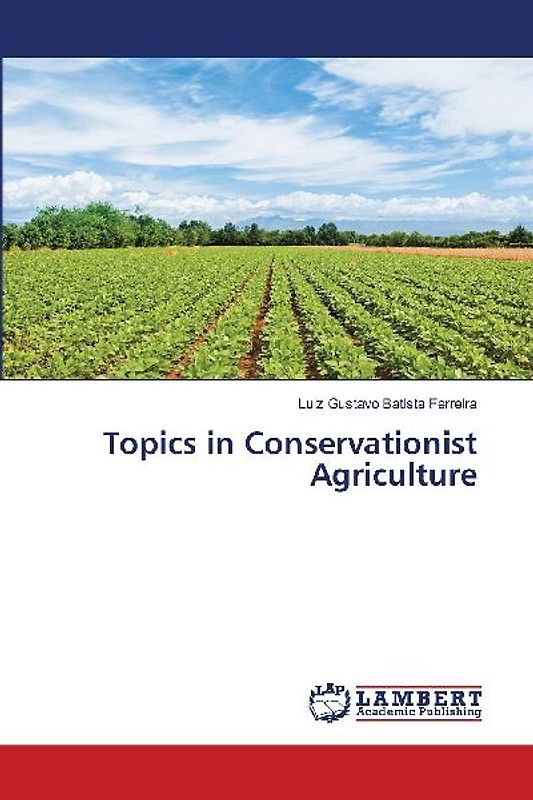 Topics in Conservationist Agriculture