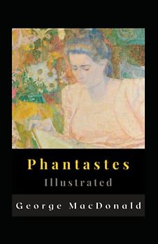 Phantastes Illustrated