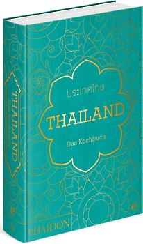 Thailand. Das Kochbuch
