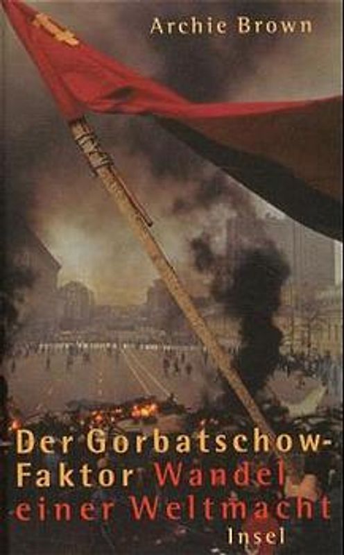 Der Gorbatschow-Faktor