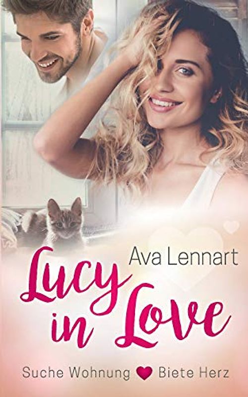 Lucy in Love: Suche Wohnung <3 Biete Herz