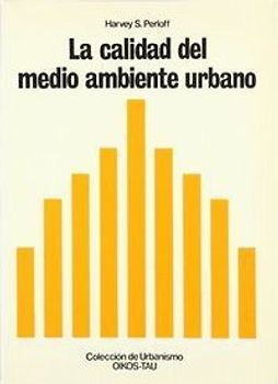 La calidad del medio ambiente urbano