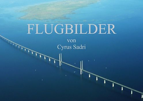 Flugbilder 2014 (Tischaufsteller DIN A5 quer)