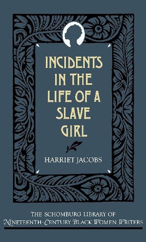 Incidents in the Life of a Slave Girl